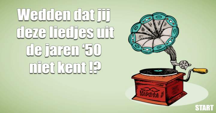 Banner for Herinner jij je deze liedjes uit de jaren 50?