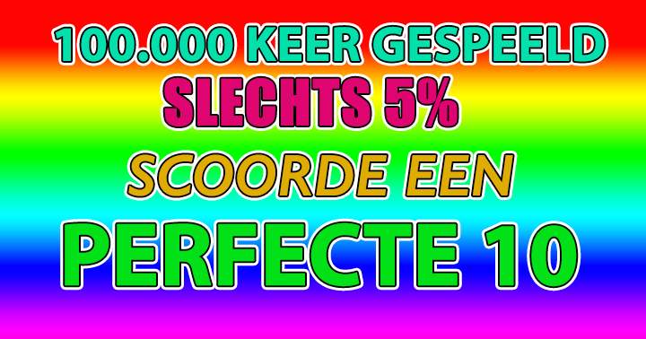 Banner for Alleen De Zeer Slimme Mensen Maakt Een Kans Om Een Foutloze 10 Te Scoren