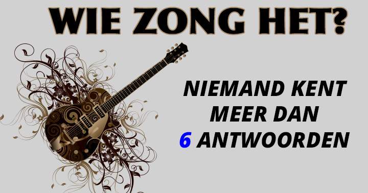 Banner for Weet jij wie deze liedjes zongen?