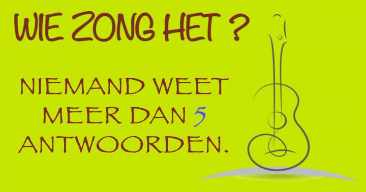 Banner for Wie zongen deze 10 liedjes?