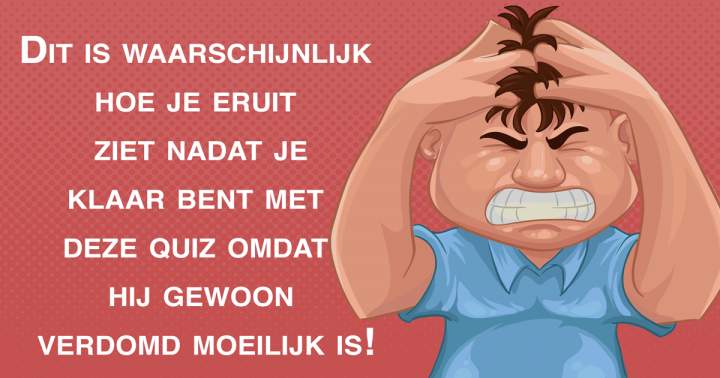 Banner for We hopen dat we deze quiz niet te moeilijk hebben gemaakt...!