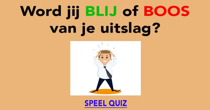 Banner for Word jij blij of boos na deze quiz?