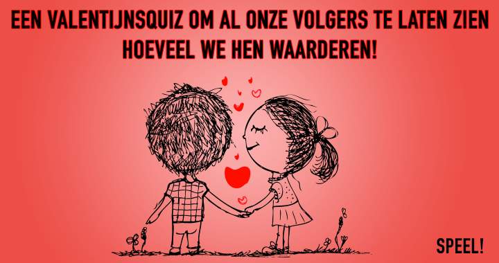 Banner for We Houden Ervan Dat Je Van Onze Quizzen Houdt!