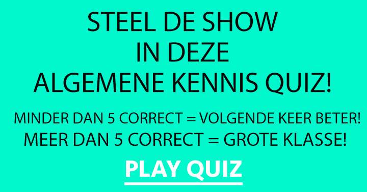 Ga jij de show stelen in deze quiz?
