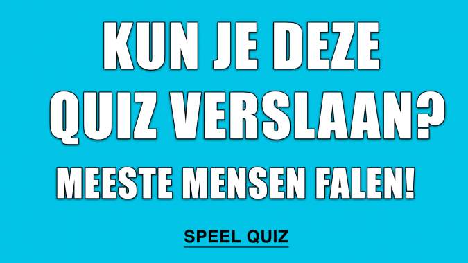  Onverslaanbare kennisquiz