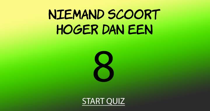 Banner for Hoger scoren dan een 8 is onmogelijk!