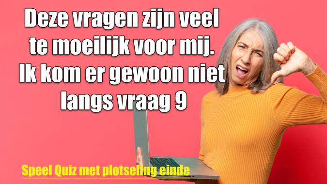 Quiz met een plotseling einde