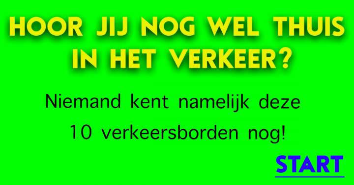 Banner for Hoor jij wel thuis in het verkeer?