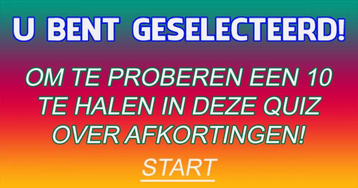 Banner for Denk jij alle afkortingen te kennen die men regelmatig gebruikt?