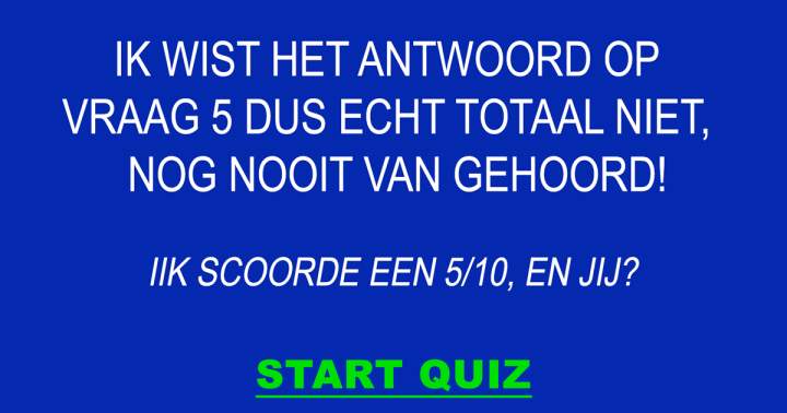 Weet jij het antwoord op vraag 5?