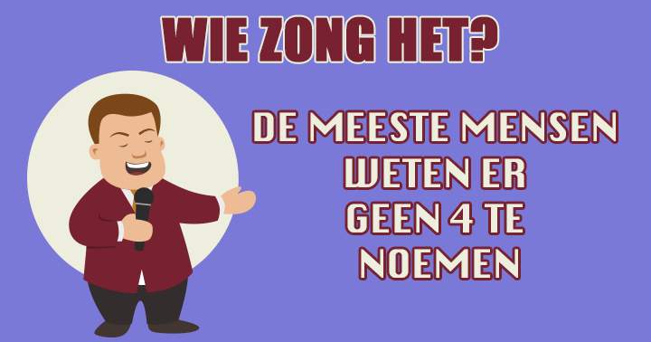 Banner for Denk jij te weten van wie deze liedjes zijn? 