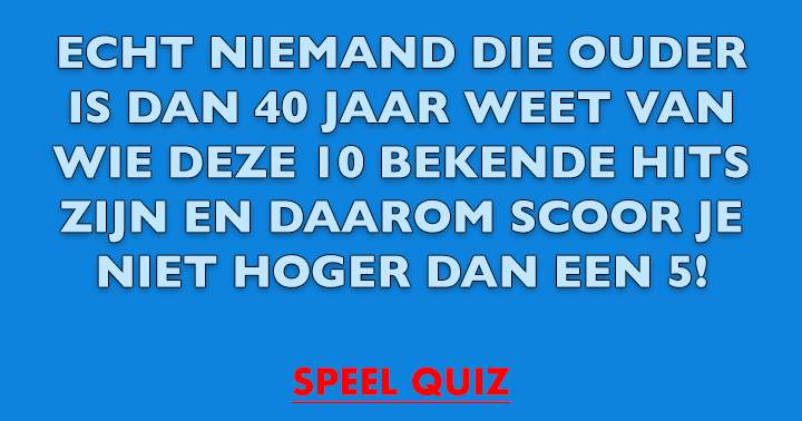 Banner for Van wie zijn deze 10 hits?
