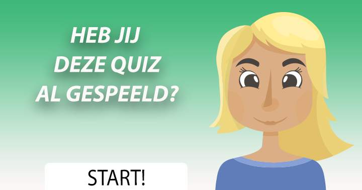 Heb jij deze quiz al gespeeld?