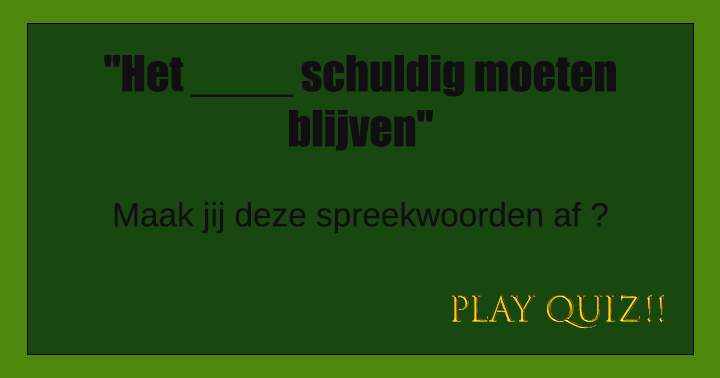 Banner for Spreekwoorden quiz!!