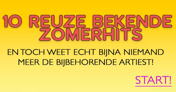 Banner for 10 bekende ZOMERHITS, maar wie waren de artiesten?