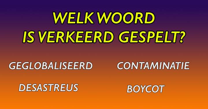 Banner for Welk woorden zijn verkeerd geschreven?