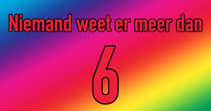 Banner for Niemand weet er meer dan 6