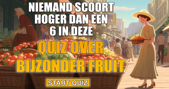 Banner for Herken jij dit bijzondere fruit?