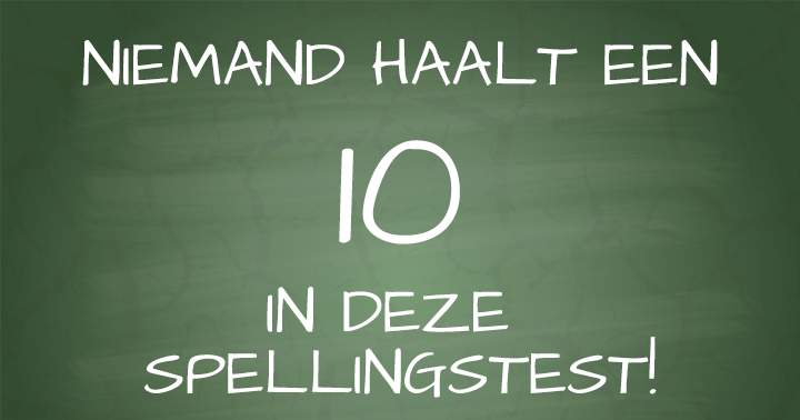 Banner for De meeste Belgen en Nederlanders schrijven deze 10 woorden hartstikke fout!