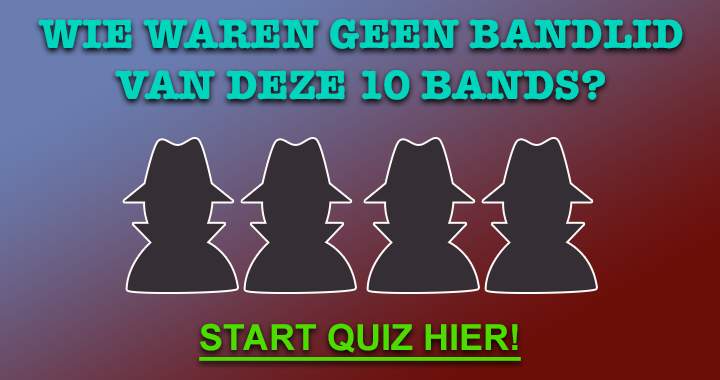 Banner for Wie zaten er niet in deze populaire bands van toen?