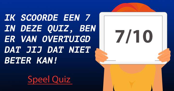 Banner for KAN JIJ EEN 7+ SCOREN??