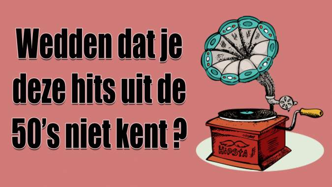 Banner for Herinner jij je deze heerlijke liedjes uit die gezellige jaren '50?