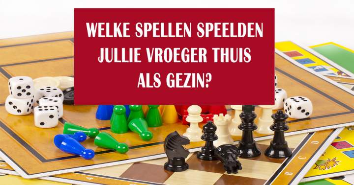 Banner for Welk spel speelden jullie vroeger thuis?