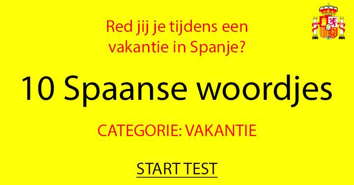 Banner for Ken jij de betekenis van deze 10 Spaanse woordjes?