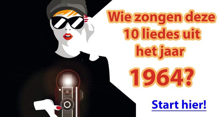 Banner for Weet jij welke artiesten deze 10 liedjes uit 1964 zongen?