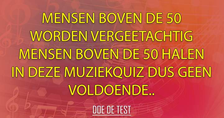 Ben jij ouder dan 50? Dan haal je vast geen voldoende..