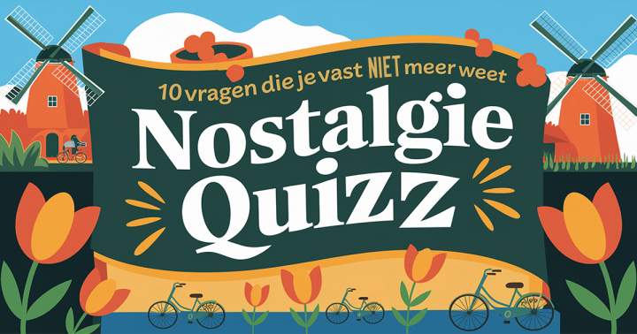 Nostalgie Quiz