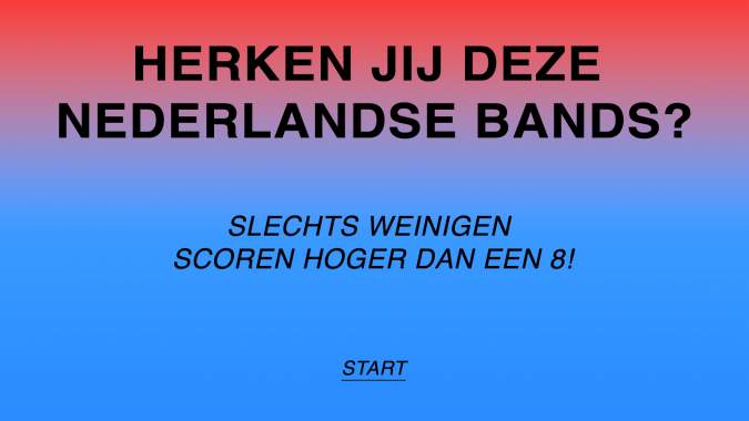 Herken Jij Deze Nederlandse Bands?
