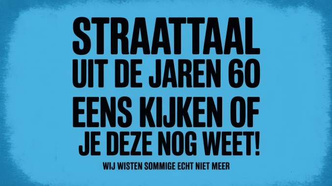 Banner for De Jaren 60 straattaal kwis