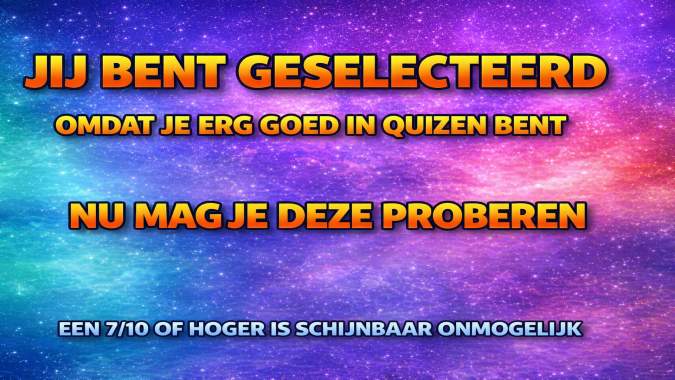 Banner for Jij bent een geselecteerde om te laten zien hoe goed jij bent in algemene kennis!
