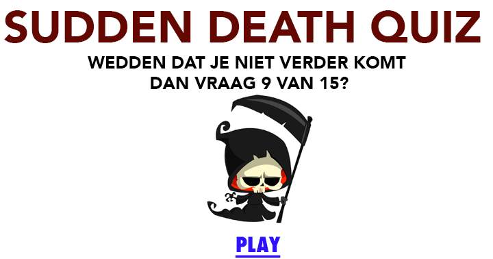 Banner for 15 vragen en wedden dat je er nog geen 9 goed hebt?