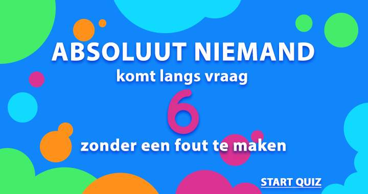 Banner for Absoluut niemand zal langs vraag 6 komen...