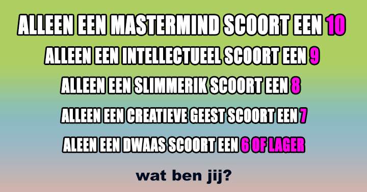 Banner for Speel deze quiz om te weten wat je bent!