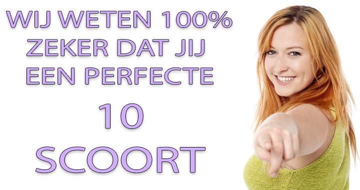 Banner for We zijn 100% zeker dat jij een 10 scoort