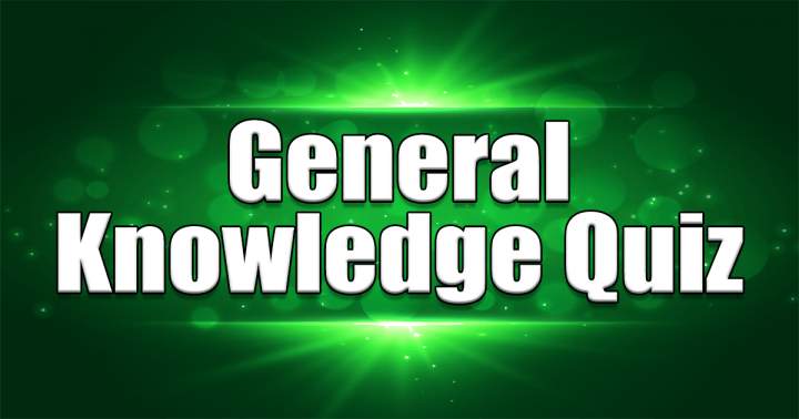 General Knowledge Quiz