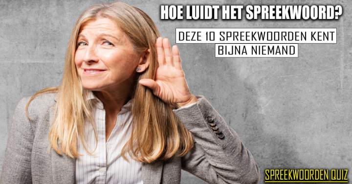 Banner for Quiz: Spreekwoorden quiz!!