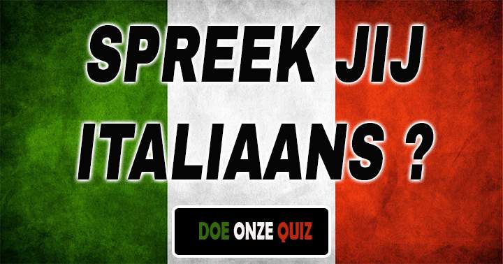 Banner for Spreek jij een beetje Italiaans? Of ken je alleen Pizza en Spaghetti?