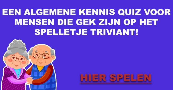 Banner for Algemene kennis quiz voor de Triviant liefhebbers!