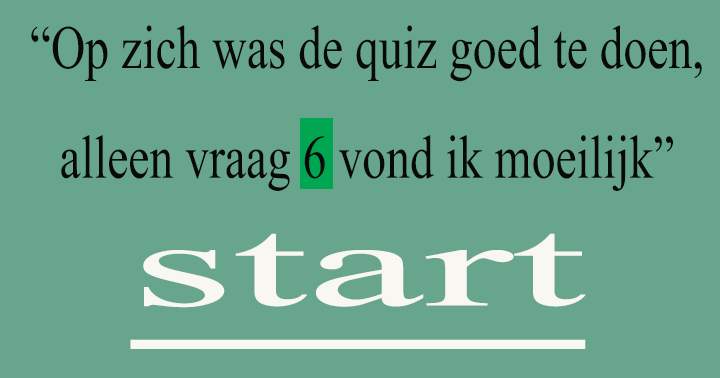 Banner for Strand jij ook bij vraag 6?