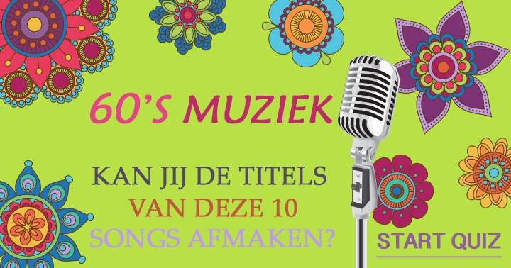 Banner for Kan jij de titels van deze 10 songs afmaken?