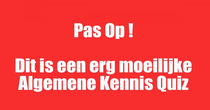 Banner for Moeilijke Algemene Kennis Quiz