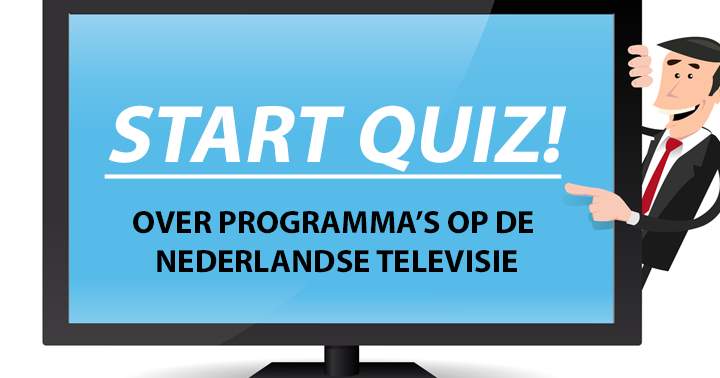 Banner for 10 vragen over bekende programma's van televisie!