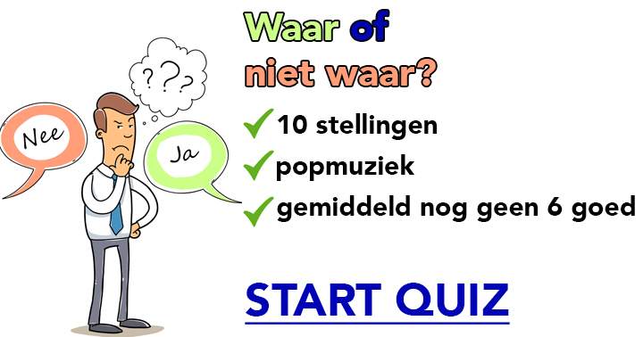 Banner for Zijn deze stellingen over popmuziek waar of niet waar?