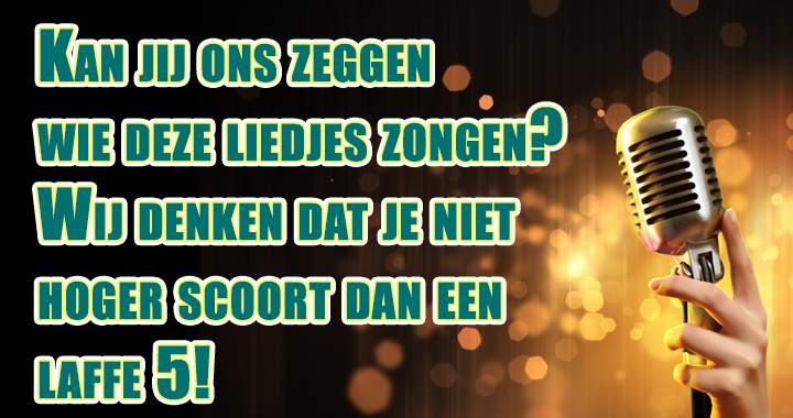 Banner for Wie zongen deze 10 hits?