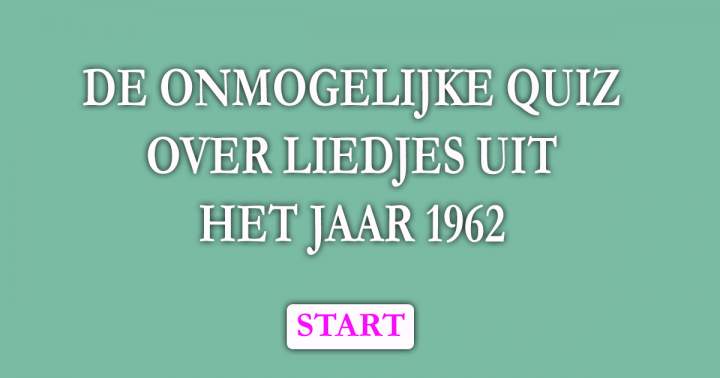 Banner for Quiz: Hits uit het jaar 1962