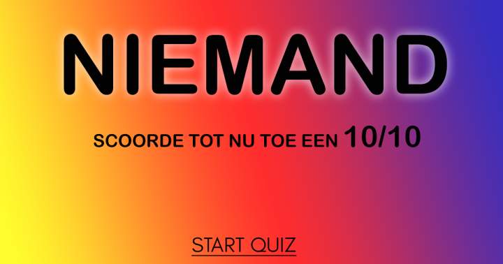 Banner for Ben jij de eerste met een 10/10?